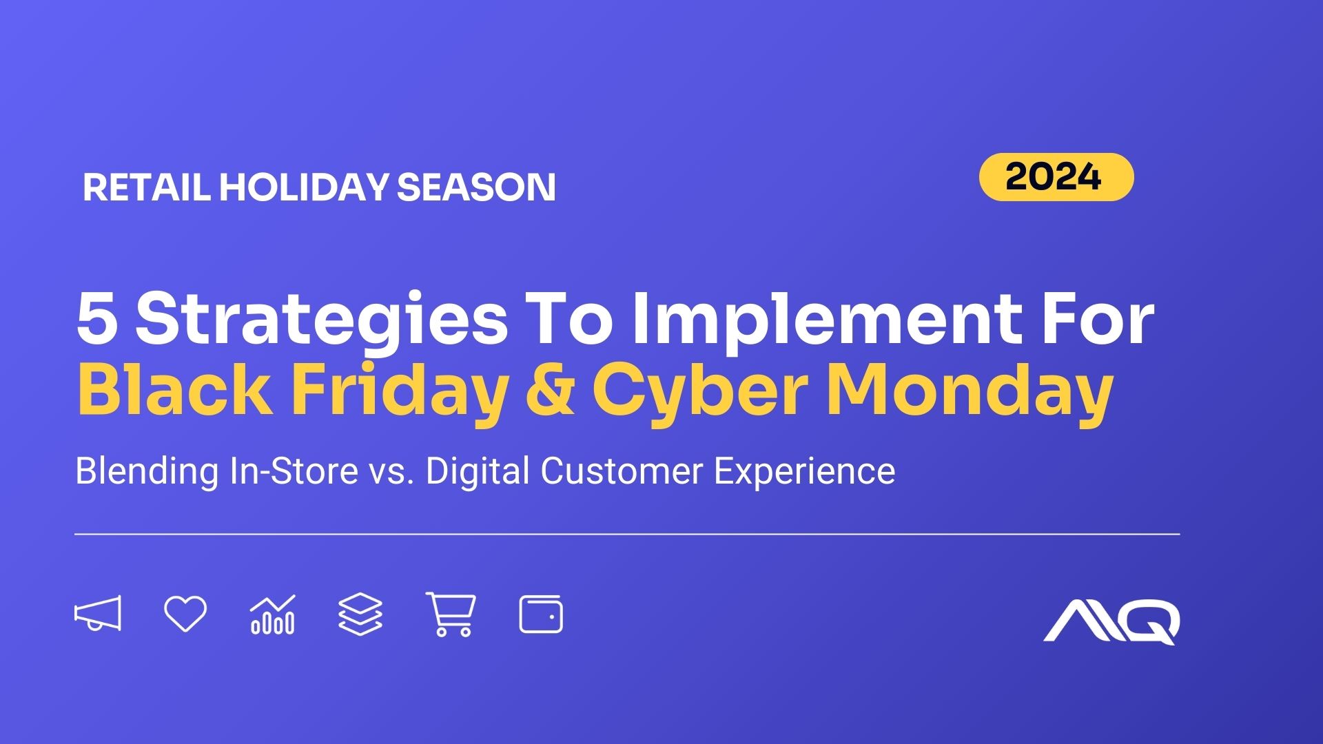 5 Retail Strategies To Implement For Black Friday and Cyber Monday 2024